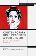 Cover: Contemporary Drag Practices and Performers - Methuen Drama