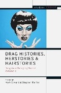 Cover: Drag Histories, Herstories and Hairstories - Methuen Drama