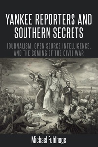 Abbildung von: Yankee Reporters and Southern Secrets - Peter Lang Verlag