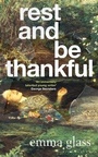 Cover: Rest and Be Thankful - Bloomsbury Circus