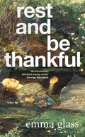 Cover: Rest and Be Thankful - Bloomsbury Circus