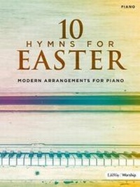 Abbildung von: 10 Hymns for Easter - Piano Folio - Lifeway Worship