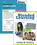 Cover: BUNDLE: Tucker: Blended Learning in Grades 4-12 + On-Your-Feet Guide to Blended Learning: Station Rotation - SAGE Publications Inc
