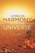 Cover: Living in Harmony with the Universe - Christian Faith Publishing, Inc