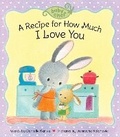 Cover: A Recipe for How Much I Love You - Sourcebooks Explore