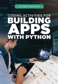 Cover: Coding Activities for Building Apps with Python - Rosen Young Adult
