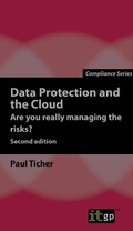 Cover: Data Protection and the Cloud - Are you really managing the risks? - IT Governance Publishing