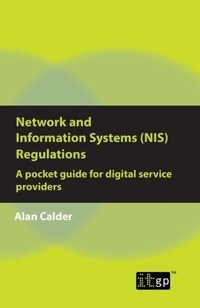 Abbildung von: Network and Information Systems (NIS) Regulations - A pocket guide for digital service providers - IT Governance Publishing