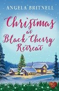 Cover: Christmas at Black Cherry Retreat - Choc Lit Publishing