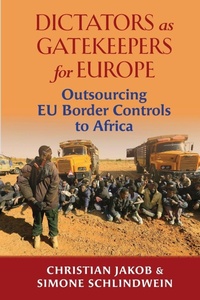Enlarge image Cover: Dictators as Gatekeepers for Europe - Daraja Press