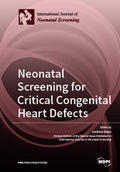 Cover: Neonatal Screening for Critical Congenital Heart Defects - MDPI