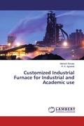Cover: Customized Industrial Furnace for Industrial and Academic use - LAP Lambert Academic Publishing