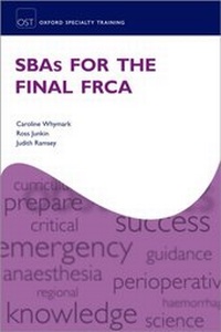 Enlarge image Cover: SBAs for the Final FRCA - OUP eBook