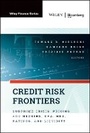 Cover: Credit Risk Frontiers: Subprime Crisis, Pricing an d Hedging, CVA, MBS, Ratings, and Liquidity - Wiley