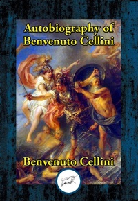 Enlarge image Cover: Autobiography of Benvenuto Cellini - Simon + Schuster LLC