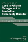 Cover: Applications of Good Psychiatric Management for Borderline Personality Disorder - American Psychiatric Association Publishing