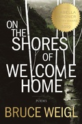 Cover: On the Shores of Welcome Home - BOA Editions Ltd.