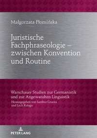 Abbildung von: Juristische Fachphraseologie - zwischen Konvention und Routine - Peter Lang Verlag