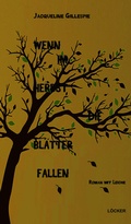 Cover: Wenn im Herbst die Bl&auml;tter fallen - L&ouml;cker Verlag