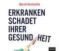 Cover: Erkranken schadet ihrer Gesundheit - abod