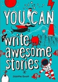 Cover: YOU CAN write awesome stories - Collins