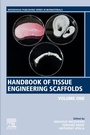 Cover: Handbook of Tissue Engineering Scaffolds: Volume One - Woodhead Publishing