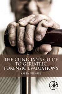 Abbildung von: The Clinician's Guide to Geriatric Forensic Evaluations - Academic Press
