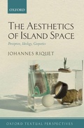 Cover: The Aesthetics of Island Space - Oxford University Press