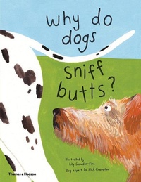 Enlarge image Cover: Why Do Dogs Sniff Butts? - THAMES & HUDSON