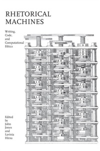 Abbildung von: Rhetorical Machines - University of Alabama Press