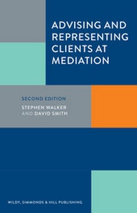 Abbildung von: Advising and Representing Clients at Mediation - Wildy, Simmonds and Hill Publishing