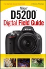 Cover: Nikon D5200 Digital Field Guide - Wiley