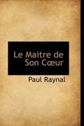 Cover: Le Maitre de Son Cur - BiblioLife
