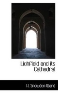 Cover: Lichfield and Its Cathedral - BiblioLife