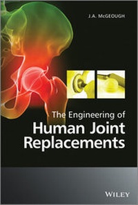 Abbildung von: The Engineering of Human Joint Replacements - Wiley