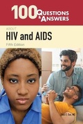 Cover: 100 Questions & Answers About HIV And AIDS - Jones and Bartlett Publishers, Inc
