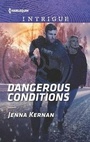 Cover: Dangerous Conditions - HARLEQUIN INTRIGUE