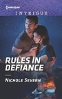 Cover: Rules in Defiance - HARLEQUIN INTRIGUE