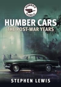 Enlarge image Cover: Humber Cars - Amberley Publishing