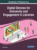 Cover: Handbook of Research on Digital Devices for Inclusivity and Engagement in Libraries - IGI Global