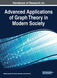Enlarge image Cover: Handbook of Research on Advanced Applications of Graph Theory in Modern Society - IGI Global