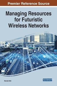 Abbildung von: Managing Resources for Futuristic Wireless Networks - IGI Global