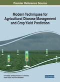 Cover: Modern Techniques for Agricultural Disease Management and Crop Yield Prediction - IGI Global
