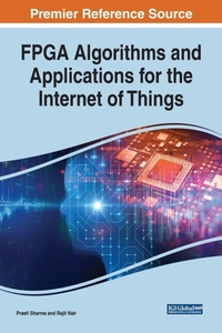 Enlarge image Cover: FPGA Algorithms and Applications for the Internet of Things - IGI Global
