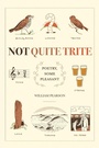 Cover: Not Quite Trite - Xlibris UK
