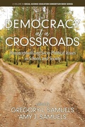 Cover: Democracy at a Crossroads - Information Age Publishing