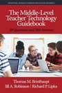 Cover: The Middle-Level Teacher Technology Guidebook - Information Age Publishing