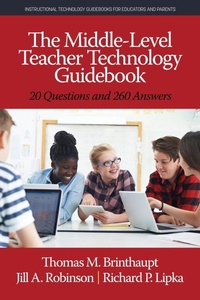Enlarge image Cover: The Middle-Level Teacher Technology Guidebook - Information Age Publishing