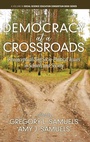 Cover: Democracy at a Crossroads - Information Age Publishing