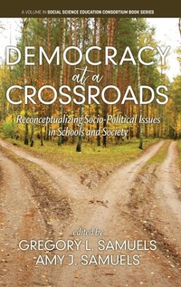 Enlarge image Cover: Democracy at a Crossroads - Information Age Publishing